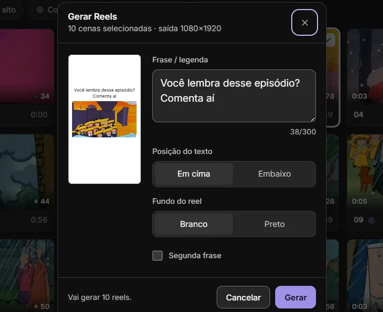 Janela de gerar reels: campo de legenda, prévia do reel ao lado e o aviso de que 10 reels serão gerados.