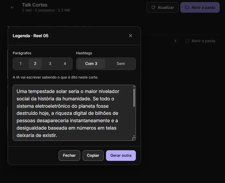 Janela de legenda do ClipeFácil: escolha de parágrafos e hashtags, o aviso de que a IA vai escrever sabendo o que é dito no corte, e a legenda pronta sobre tempestade solar.